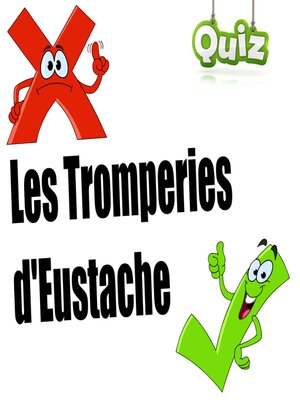 cover image of Les Tromperie d'Eustache (Quiz audio)